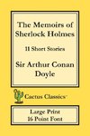 The Memoirs of Sherlock Holmes (Cactus Classics Large Print)