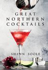 Great Northern Cocktails