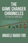 The Game Changer Chronicles