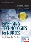 Emerging Technologies for Nurses