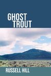 Ghost Trout