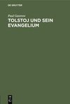 Tolstoj und sein Evangelium