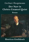 Der Narr in Christo Emanuel Quint (Großdruck)