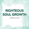 Righteous Soul Growth