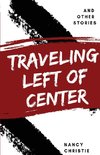 Traveling Left of Center
