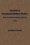 Journal of  Lieutenant Robert Parker,  of the Second Continental Artillery, 1779