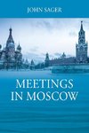 Meetings in Moscow
