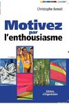 Motivez par l'enthousiasme