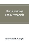 Hindu holidays and ceremonials
