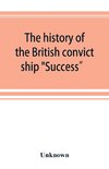 The history of the British convict ship 