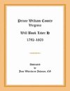 Prince William County, Virginia Will Book Liber H, 1792-1803