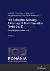 The Romanian Economy. A Century of Transformation (1918-2018)