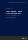 Constitutional Courts in Post-Soviet States
