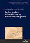 Iberian Studies: Reflections Across Borders and Disciplines