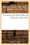 La mort et les funérailles de Michelet
