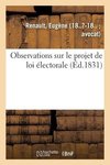 Observations sur le projet de loi électorale