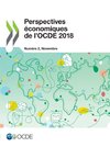 Perspectives économiques de l'OCDE, Volume 2018 Numéro 2