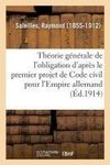 Étude sur la théorie générale de l'obligation d'après le premier projet de Code civil