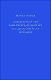 Übersetzungen und freie Übertragungen aus dem Alten und Neuen Testament