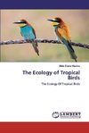 The Ecology of Tropical Birds