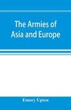 The armies of Asia and Europe