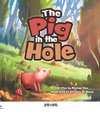 The Pig in the Hole