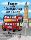 Banger the Sausage Dog - Lost in London