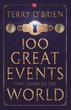 100 Great Events that Changed the World