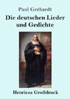 Die deutschen Lieder und Gedichte (Großdruck)