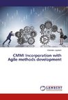 CMMI Incorporation with Agile methods development