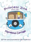 Princess Zoe and Her Marverlous Carriage