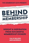 Behind The Membership