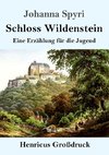 Schloss Wildenstein (Großdruck)