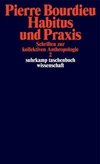 Schriften Bd. 3: Habitus und Praxis.