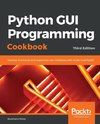Python GUI Programming Cookbook.