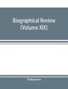 Biographical review (Volume XIX); containing life sketches of Leading Citizens of Burlington and Camden Counties New Jersey