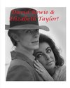 David Bowie and Elizabeth Taylor