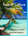 Food of Culture  Caribbean World
