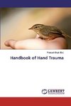 Handbook of Hand Trauma
