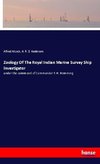 Zoology Of The Royal Indian Marine Survey Ship Investigator