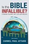 Is the Bible Infallible?