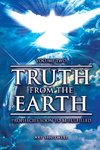 Truth from the Earth -  Volume Two