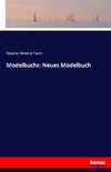 Modelbuchs: Neues Mödelbuch