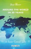 Around the World in 30 Years