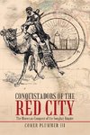Conquistadors of the Red City