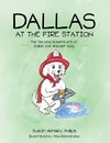 Dallas at the Fire Station