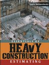 Essentials of Heavy Construction Estimating