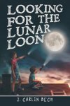 Looking for the Lunar Loon