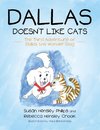 Dallas Doesn?t Like Cats