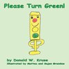 Please Turn Green!